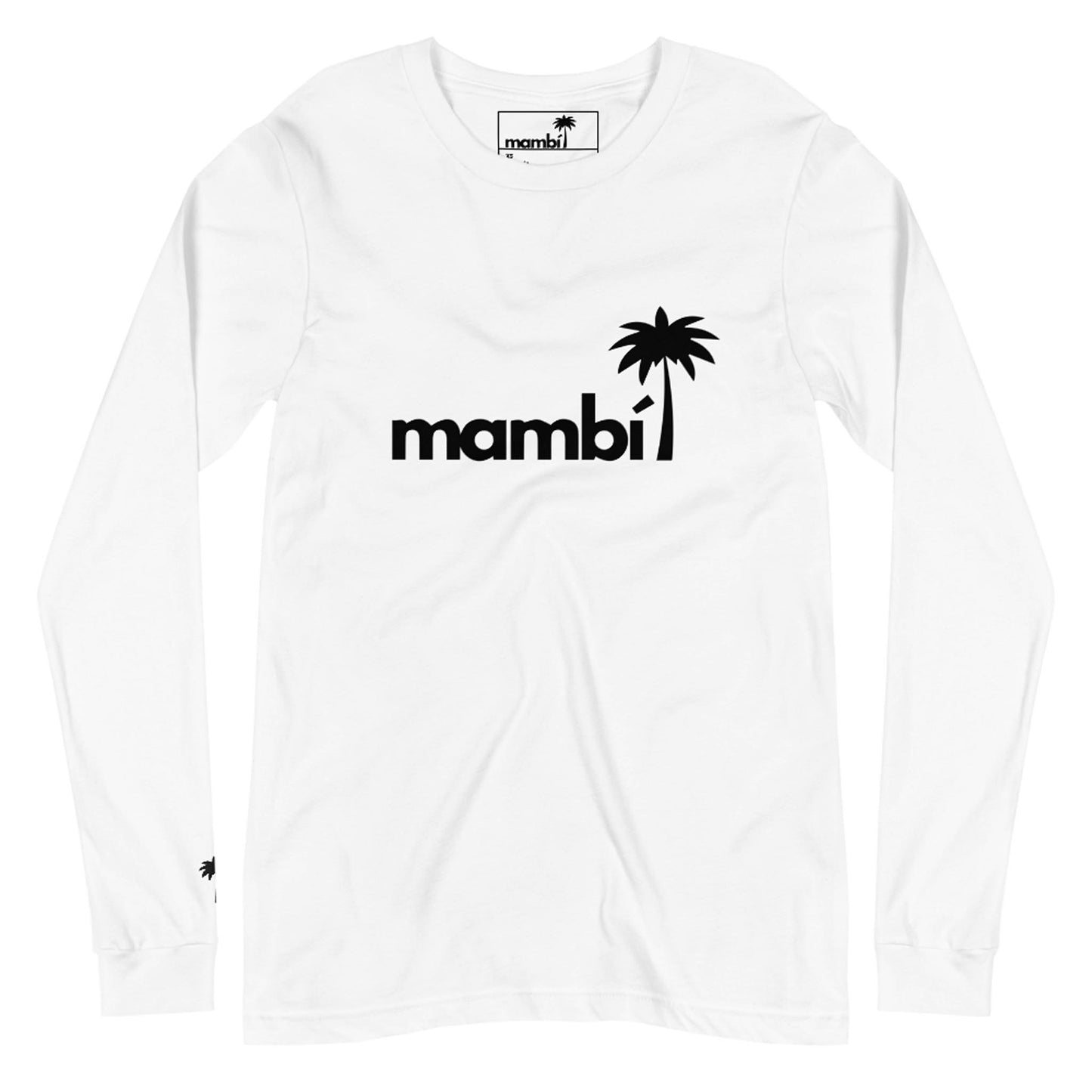 A white long-sleeve shirt featuring the word Mambí in bold black lowercase letters, with a palm tree graphic replacing the letter “i.” A small palm logo accents the left sleeve cuff.