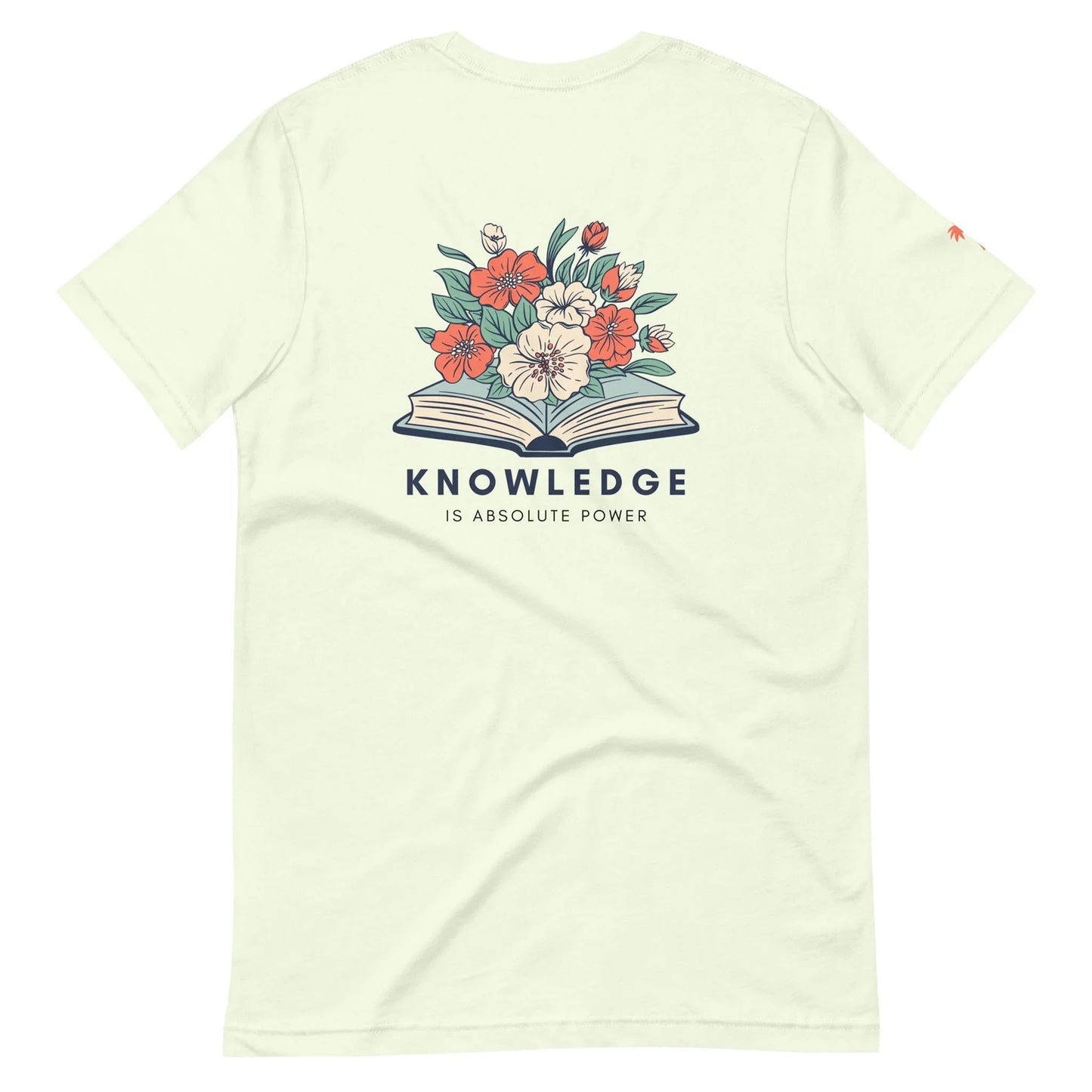 The Knowledge Graphic Tee by Printful is a light-colored unisex cotton shirt with an open book and flowers design. Below, it reads KNOWLEDGE IS ABSOLUTE POWER. A unique graphic tee perfect for book lovers.