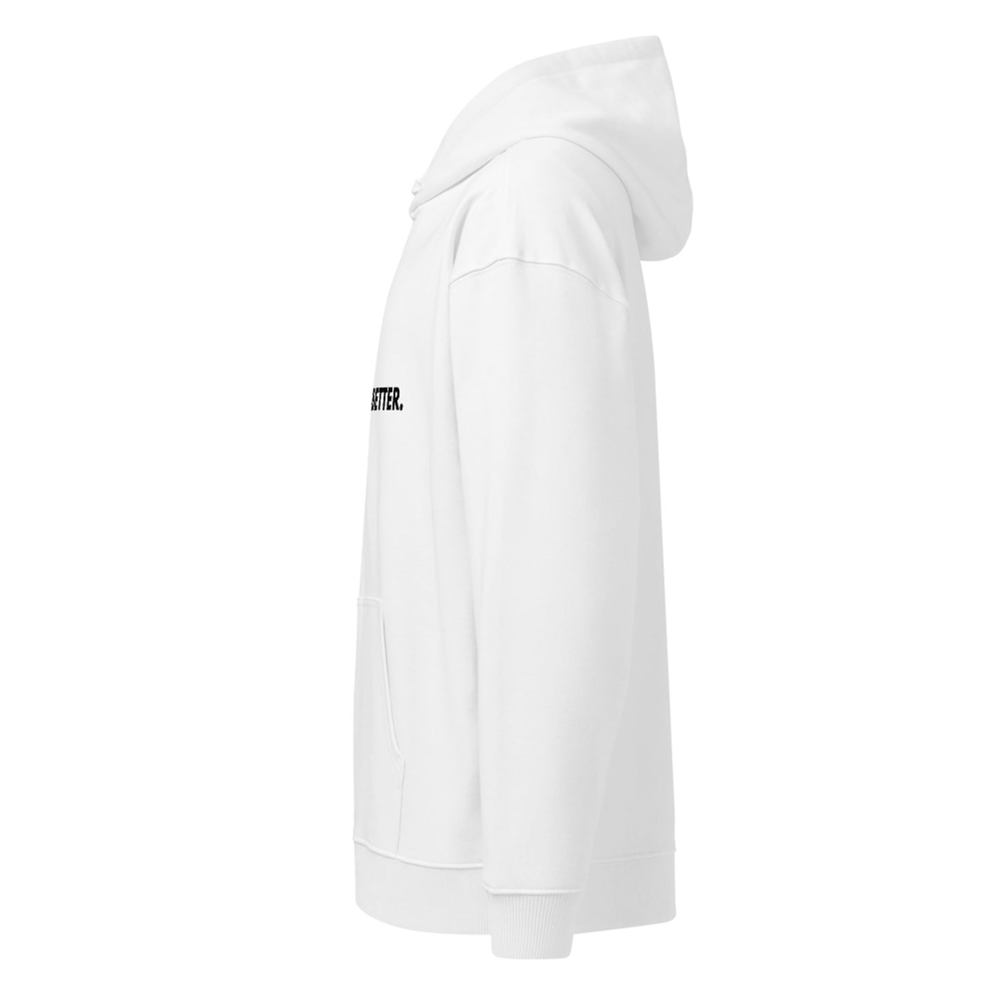 "Better" Premium Oversized & Heavyweight Hoodie | Unisex | Black Graphic
