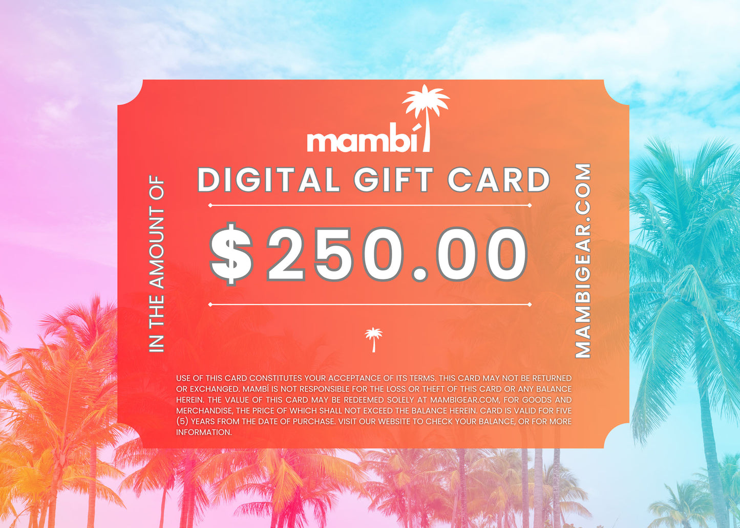 Mambi digital gift card in the amount of $250 with palm trees and a colorful background