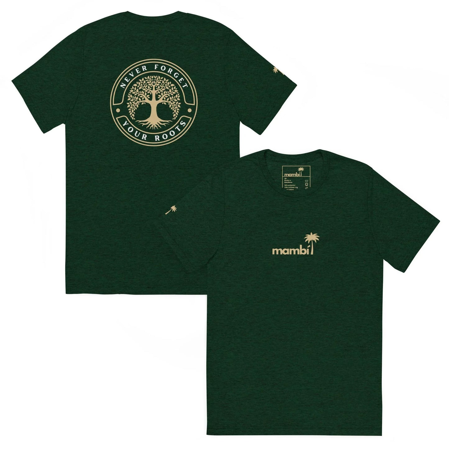 The Roots Tri-Blend Graphic Tee by Printful features “mambi” and a palm tree on the front, a bold back logo with “Never Forget Your Roots,” and offers a soft vintage-fitted feel in dark green. Unisex style, crafted from tri-blend fabric.