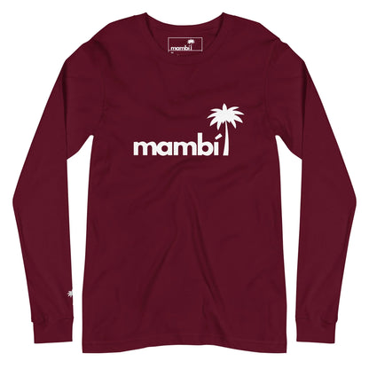 A long-sleeve maroon t-shirt featuring the word Mambí in white lowercase letters and a white palm tree graphic above the logo on the left chest.