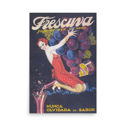 Vintage Mambí poster showing a smiling woman in a red dress holding a large bunch of grapes and pouring grape soda into a glass. Text reads: “Frescura jugo de uva y soda. Nunca olvidará su sabor.”.
