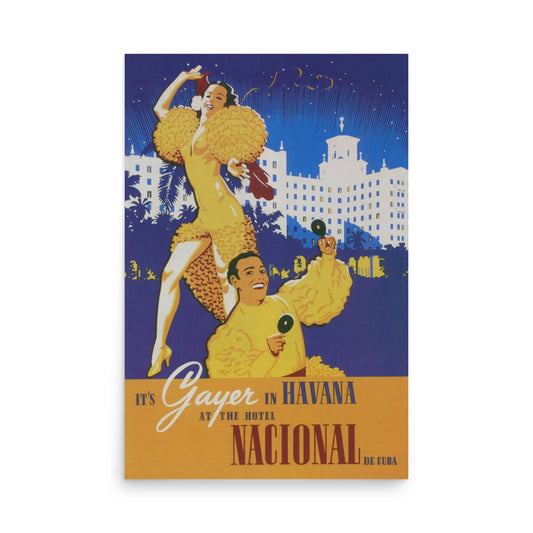 The Hotel Nacional Reprinted Vintage Poster by Printful features two dancers in yellow with maracas, a hotel, and palm trees. Printed on premium luster paper (24x36), this vintage-style art adds sophistication to any space.