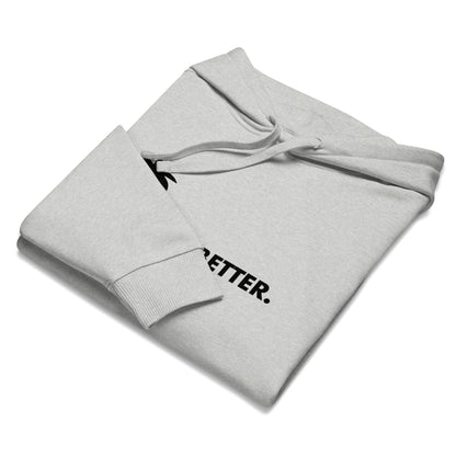 "Better" Premium Oversized & Heavyweight Hoodie | Unisex | Black Graphic