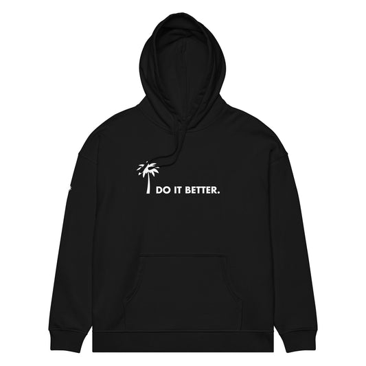 "Better" Premium Oversized & Heavyweight Hoodie | Unisex | White Graphic