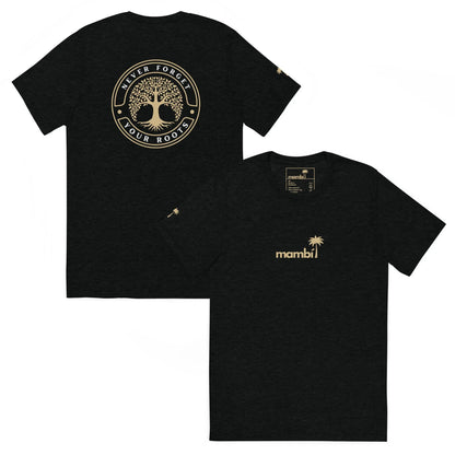 Printful Roots Tri-Blend Graphic Tee | Unisex shown front and back. Features a small gold “mambi” palm tree logo on the chest, plus a large gold tree and “Never Forget Your Roots” graphic on the back. Vintage fitted style.