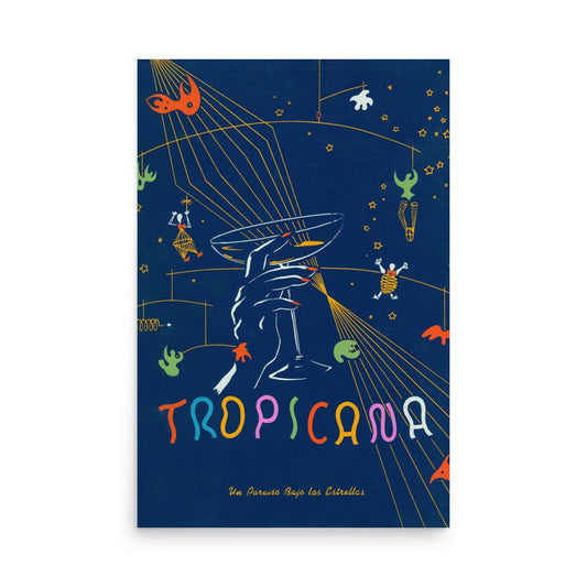 The Tropicana Reprinted Vintage Poster by Printful features a vibrant illustration with a hand holding a cocktail glass on a blue background amid stars and animals. Printed on premium luster paper, “Tropicana” appears in rainbow letters below. Size: 24x36.